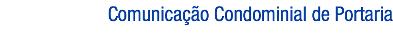 Comunicação Condominial de Portaria